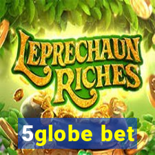 5globe bet